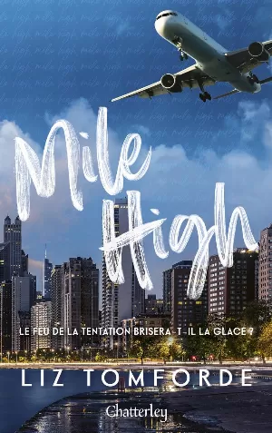 Windy City, Tome 1 : Mile High